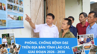Rabies prevention and control in Lao Cai province, 2026-2030