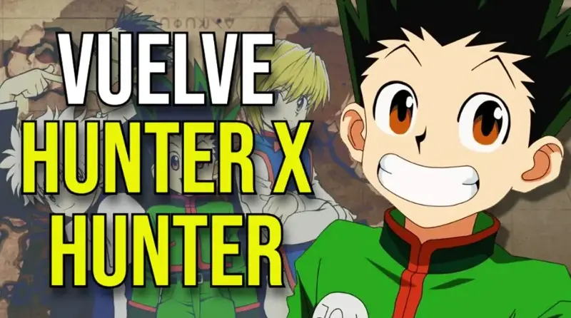 El manga de Hunter x Hunter vuelve oficialmente y los nuevos capítulos podrían estar mucho más cerca de lo que parece