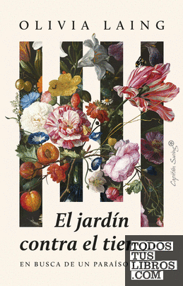 El jardín contra el tiempo El jardín contra el tiempo