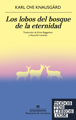 Los lobos del bosque de la eternidad Los lobos del bosque de la eternidad