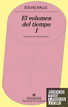 El volumen del tiempo I El volumen del tiempo I