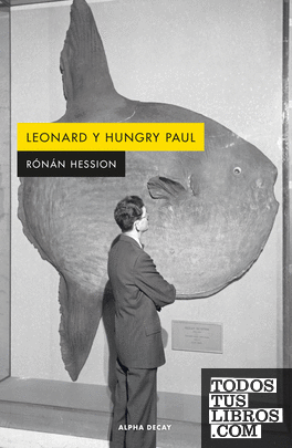 LEONARD Y HUNGRY PAUL LEONARD Y HUNGRY PAUL