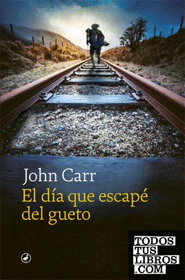 El día que escapé del gueto