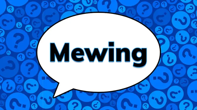 The phrase mewing in a speech bubble on a blue question mark background