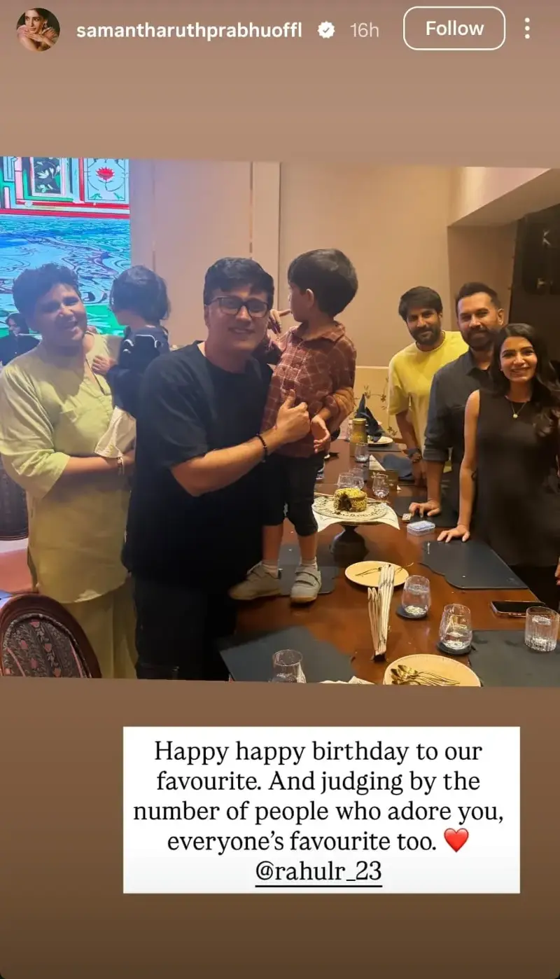 Samantha Ruth Prabhu and Raj Nidimoru celebrated Rahul Ravindran's birthday. 