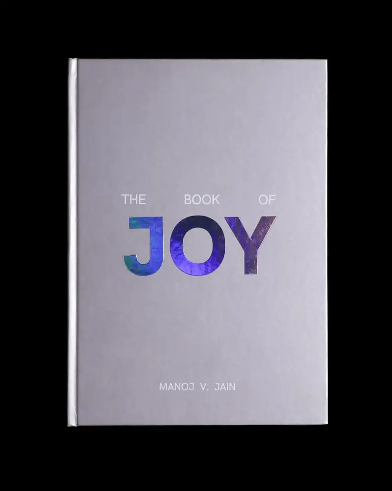 The Book of Joy by Manoj Jain.