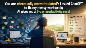 ‘You are chronically overstimulated’: I asked ChatGPT to fix my messy workweek; AI gives me a 5-day productivity reset