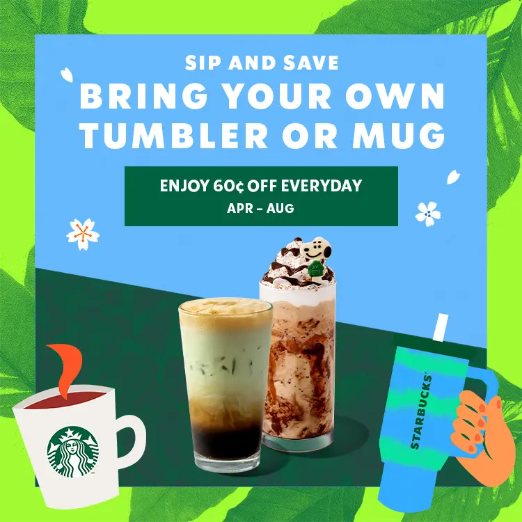 Starbucks SG60 Bring Your Own Tumbler (BYOT) Discount