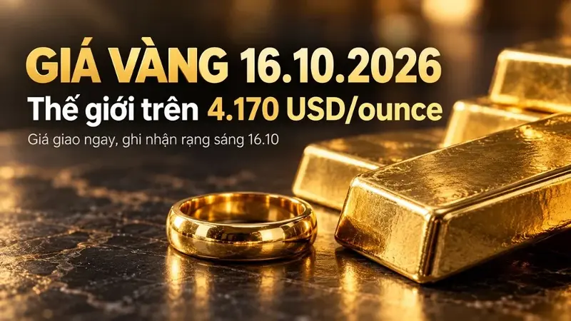 Gold price today, October 16, 2026: World gold price surpasses $4,170/ounce - image 1