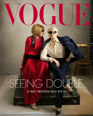 Dame Anna Wintour puts herself on the cover of Vogue with Meryl Streep – both wearing Prada, of course