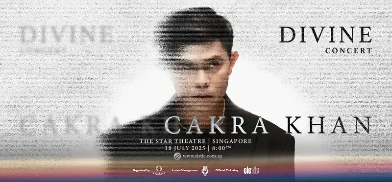 Concerts Third Quarter 2025 Cakra Khan Divine Concert - Singapore