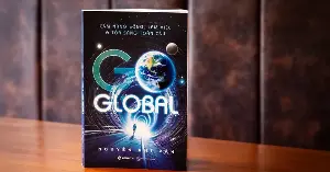 Go Global: Changing the Vietnamese mindset about integration.